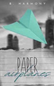 paper airplanes, b harmony