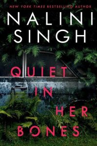 quiet bones, nalini singh