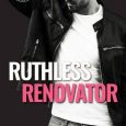 ruthless renovator paisleigh aumack