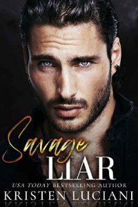 savage liar, kristen luciani