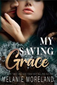 saving grace, melanie moreland