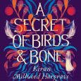 secrets birds bone kiran millwood hargrave