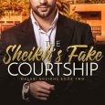 sheikh's fake courtship leslie north