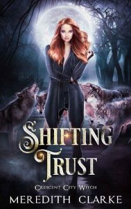shifting trust, meredith clarke