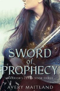 sword of prophecy, avery maitland