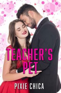 teacher's pet, pixie chica