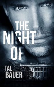 the night of, tal bauer