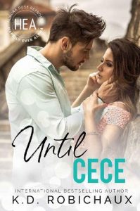 until cece, kd robichaux