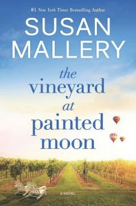 vineyard at painted moon, susan mallery
