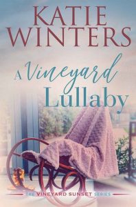 vineyard lullaby, katie winters