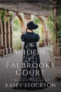 widow of falbrooke court, kasey stockton