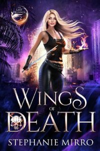 wings of death, stephanie mirro