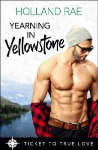 yearning in yellowstone, holland rae