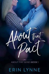 about that pact, erin lynne