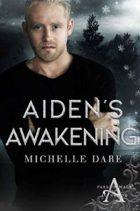 aiden's awakening, michelle dare