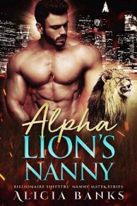 alpha lion's nanny, alicia banks