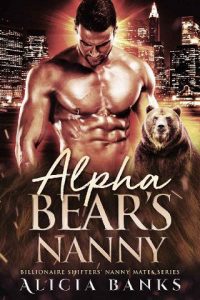 bear's nanny, alicia banks