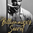 billionaire's secret mya grey