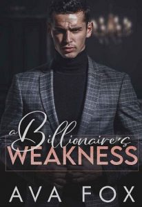 billionaire's weakness, ava fox