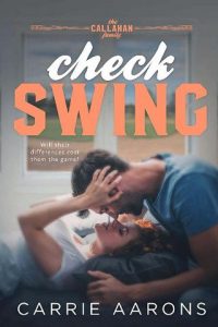 check swing, carrie aarons