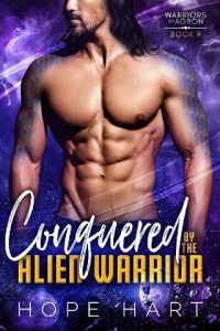 conquered alien warrior, hope hart