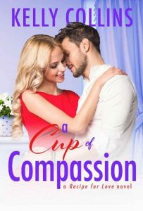 cup of compassion, kelly collins