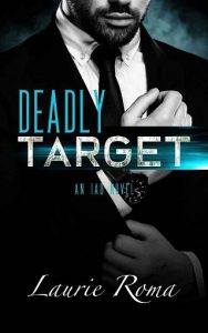deadly target, laurie roma