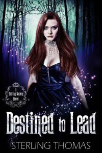 destined to lead, sterling thomas