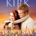 don't say maybe cindy kirk