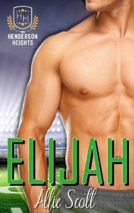 elijah, allie scott