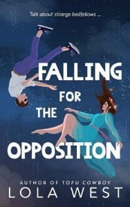 falling for opposition, lola west