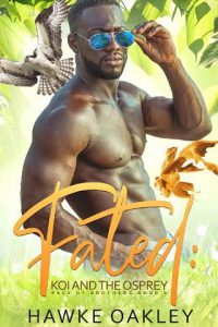 fated, hawke oakley
