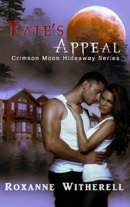fate's appeal, roxanne witherell