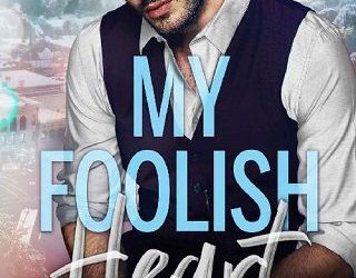 foolish heart bella michaels