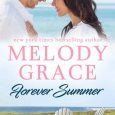 forever summer melody grace