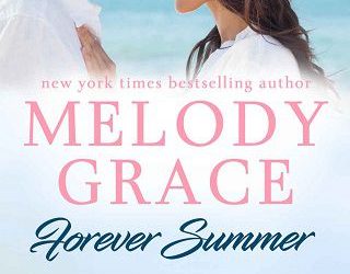 forever summer melody grace
