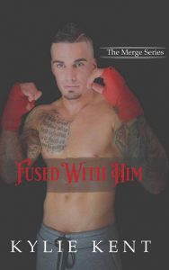 fused with him, kylie kent