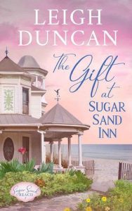 gift sugar sand inn, leigh duncan