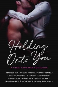 holding onto you, kennedy fox
