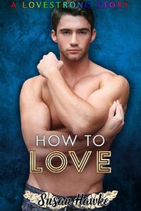 how to love, susan hawke