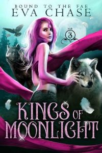 kings of moonlight, eva chase