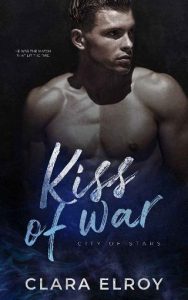 kiss of war, clara elroy