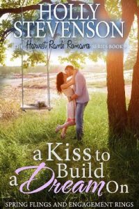 kiss to build, holly stevenson