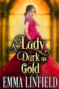 lady dark gold, emma linfield