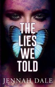 lies we told, jennah dale