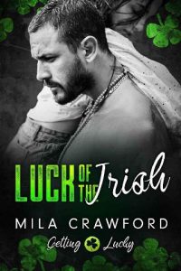 luck of irish, mila crawford