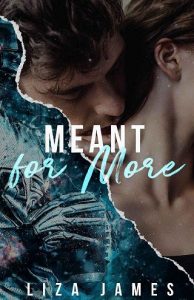 meant for more, liza james