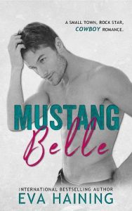 mustang belle, eva haining