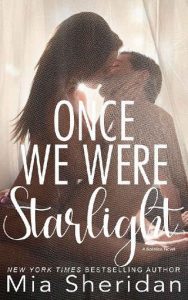 once we were starlight, mia sheridan