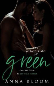 other side of green, anna bloom